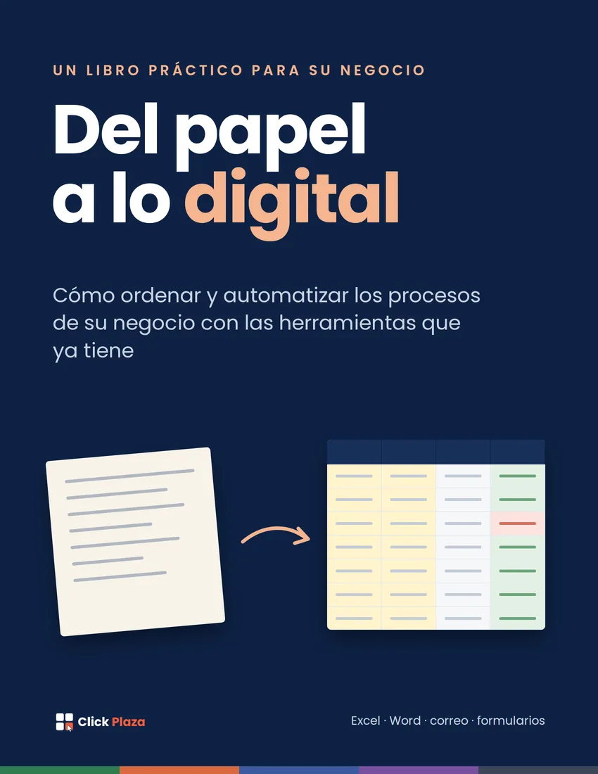 Portada del libro «Del papel a lo digital: cómo ordenar y automatizar los procesos de su negocio con las herramientas que ya tiene», con una hoja de papel que se convierte en una hoja de cálculo.